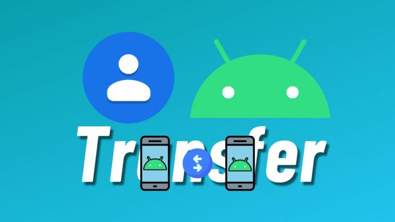 how to transfer contacts from one Android phone to another