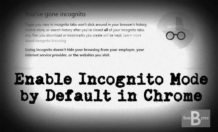 incognito mode default google chrome