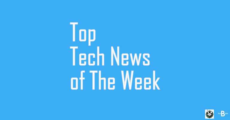 top tech news of week